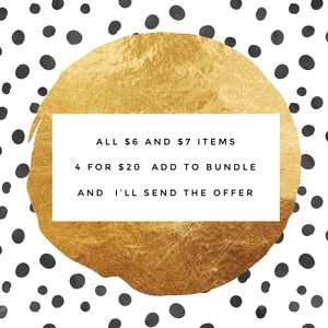 4 for $20‼️ All $6/$7 items 😍